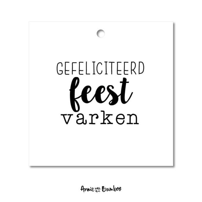 Annie With The Bamboo - Cadeaulabel - Gefeliciteerd feestvarken Per Stuk