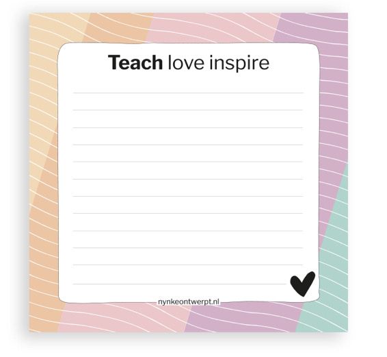 Nynke Ontwerpt - Notes | Teach love inspire
