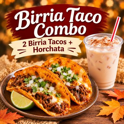 Birria Taco Combo — 2 Tacos + Beverage