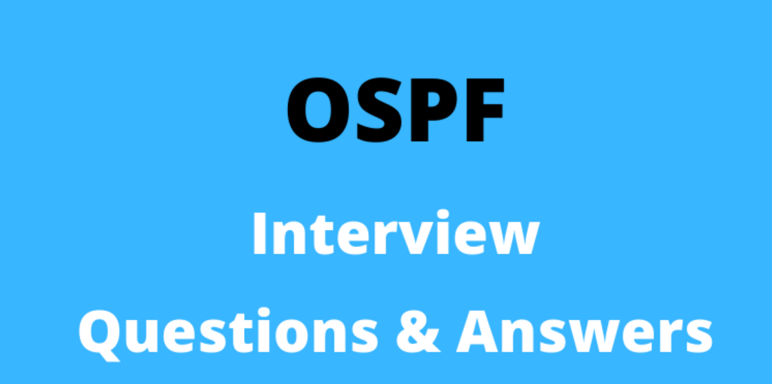 OSPF interview questions and answers