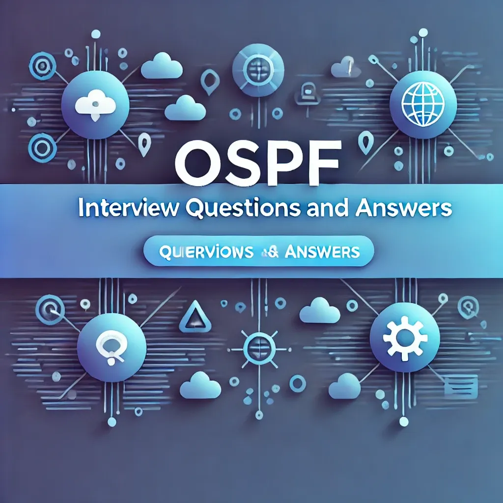 OSPF interview questions and answers