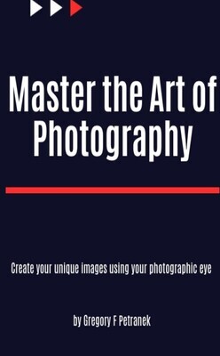 Master the Art of Photography(.epub format)