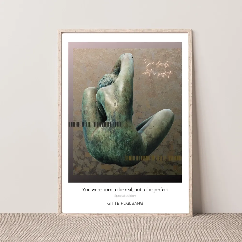 Kunstplakat - You were born to be real, not to be perfect
