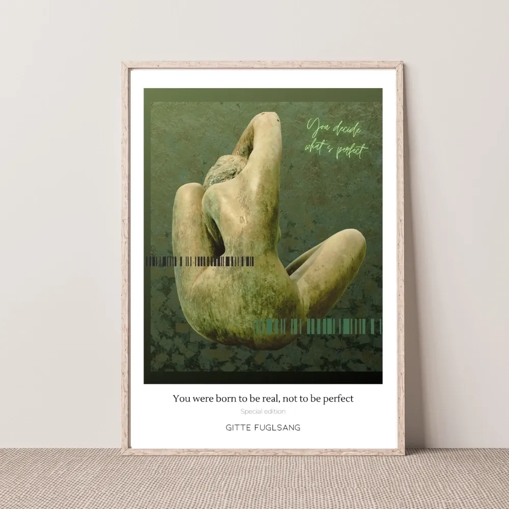 Kunstplakat - You were born to be real, not to be perfect