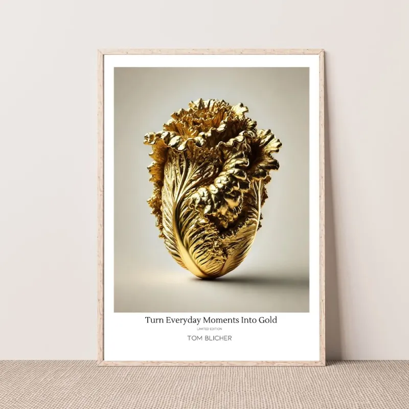 Kunstplakat - Turn Everyday Moments Into Gold