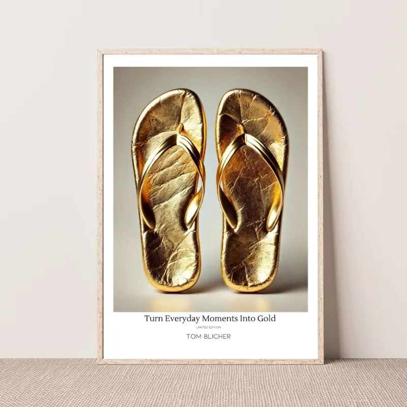 Kunstplakat - Turn Everyday Moments Into Gold