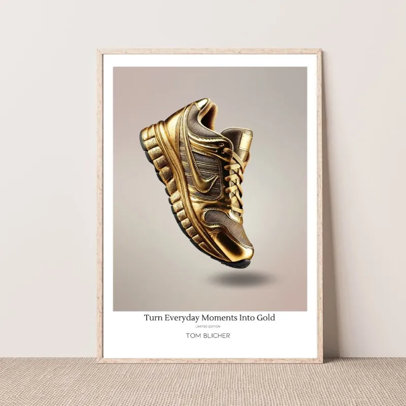 Kunstplakat - Turn Everyday Moments Into Gold
