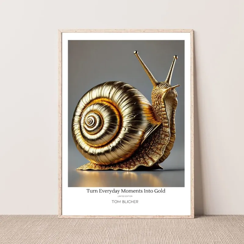 Kunstplakat - Turn Everyday Moments Into Gold