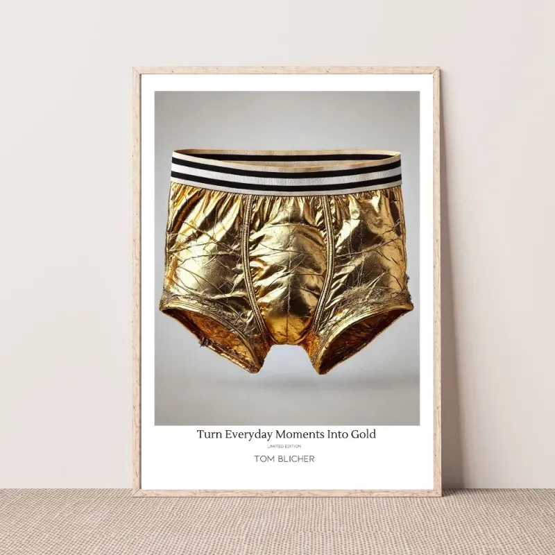 Kunstplakat - Turn Everyday Moments Into Gold