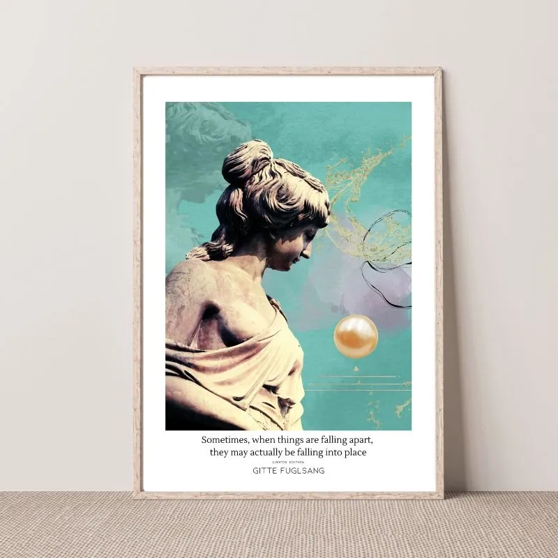 Kunstplakat - Sometimes, when things are falling apart...
