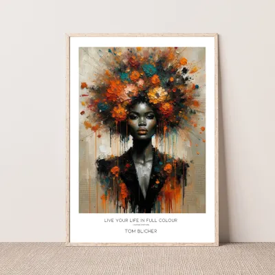 Kunstplakat - Live your Life in Full Colour