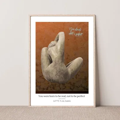 Kunstplakat - You were born to be real, not to be perfect