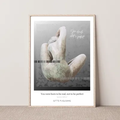 Kunstplakat - You were born to be real, not to be perfect