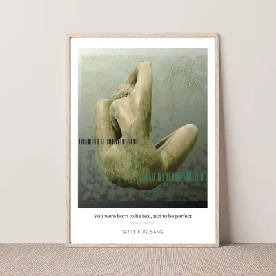 Kunstplakat - You were born to be real, not to be perfect