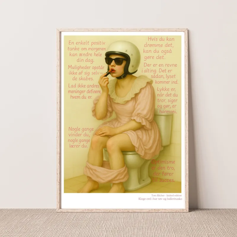 Kunstplakat - Kloge ord i bar røv og ballerina sko