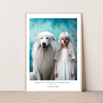 Kunstplakat - Beauty is in the eye of the beholder