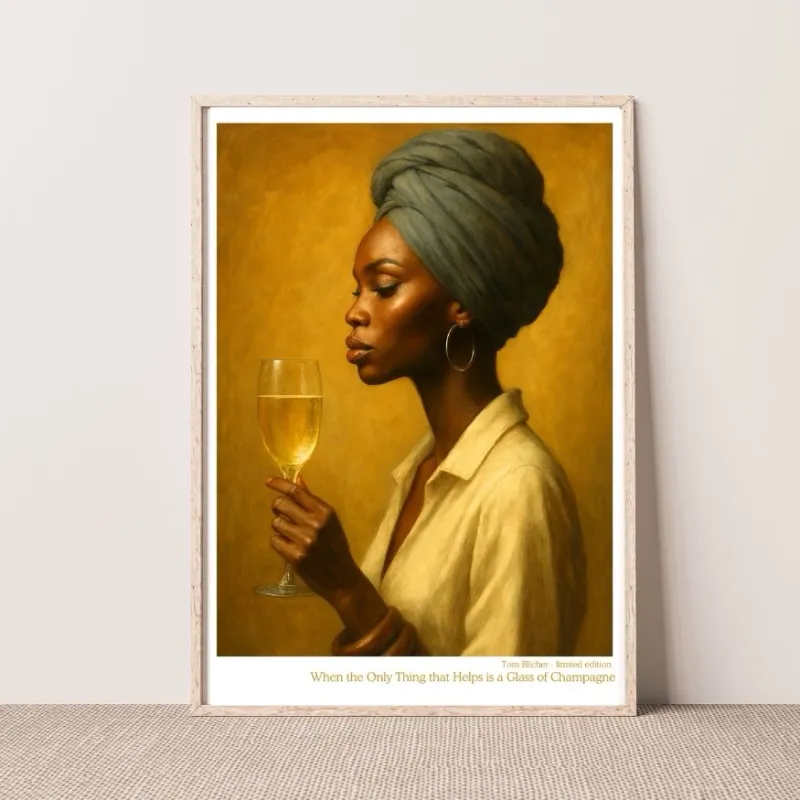 Kunstplakat - When the Only Thing that Helps is a Glass of Champagne