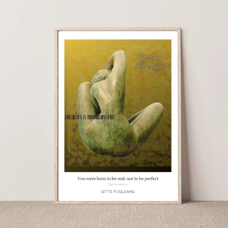 Kunstplakat - You were born to be real, not to be perfect