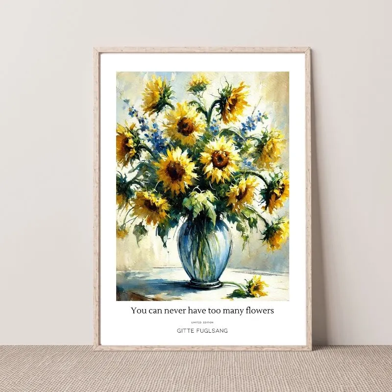 Kunstplakat - You can never have too many flowers