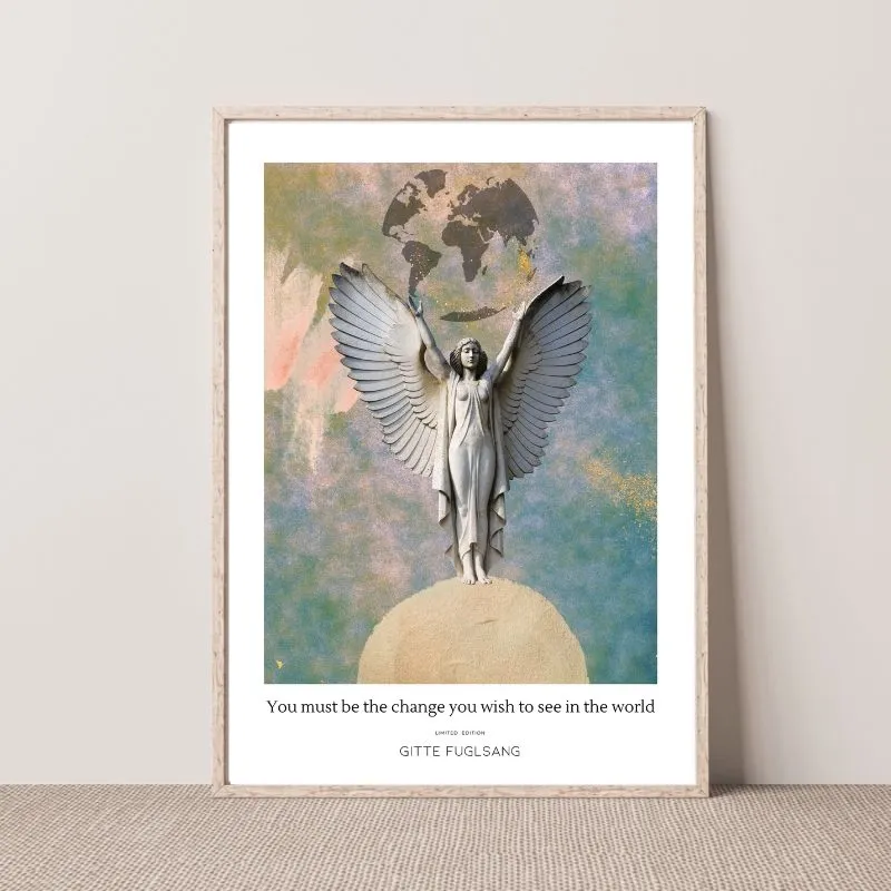 Kunstplakat - You must be the change you wish to see in the..