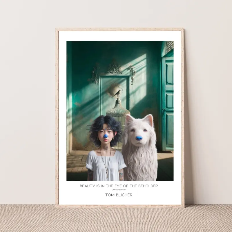 Kunstplakat - Beauty is in the eye of the beholder