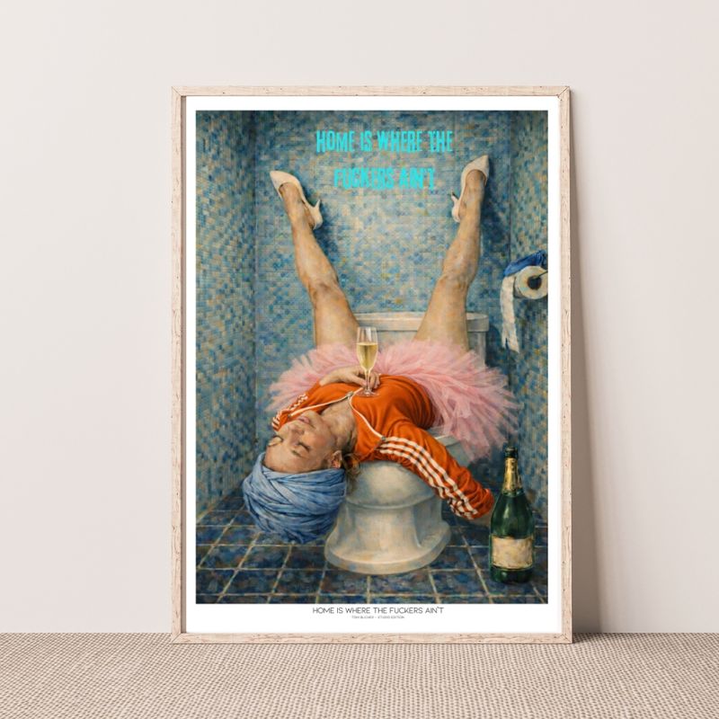Kunstplakat - Home is where the fuckers ain`t