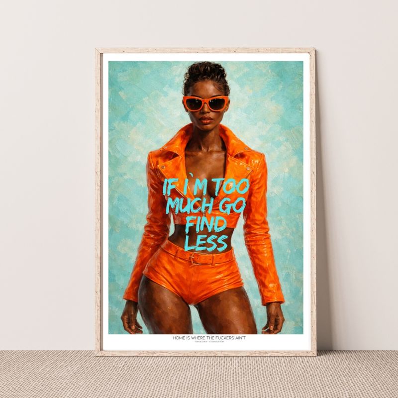 Kunstplakat - Home is where the fuckers ain`t