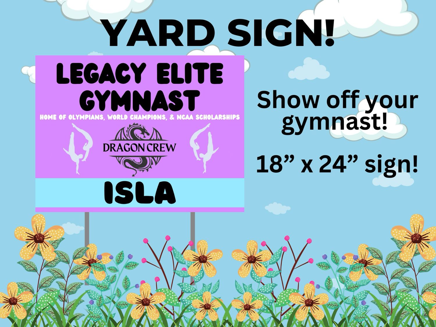 Legacy Elite Gymnast YARD SIGN!