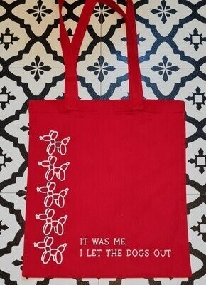 Tote Bag - Who Let The Dogs Out?