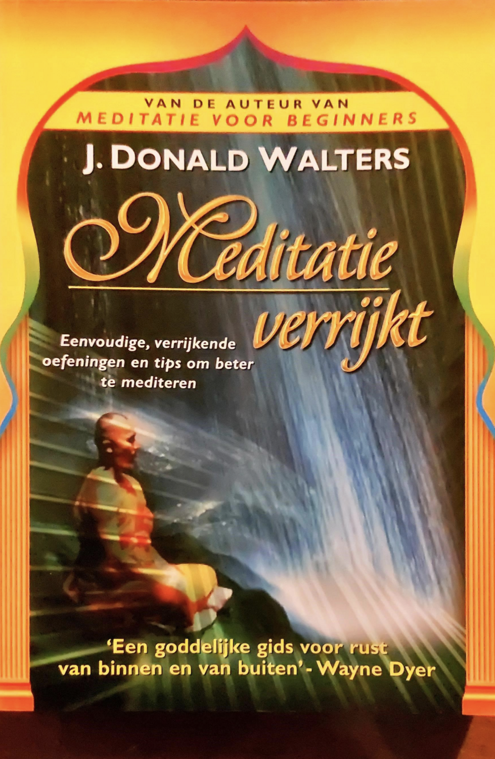 Meditatie verrijkt - J. Donald Walters