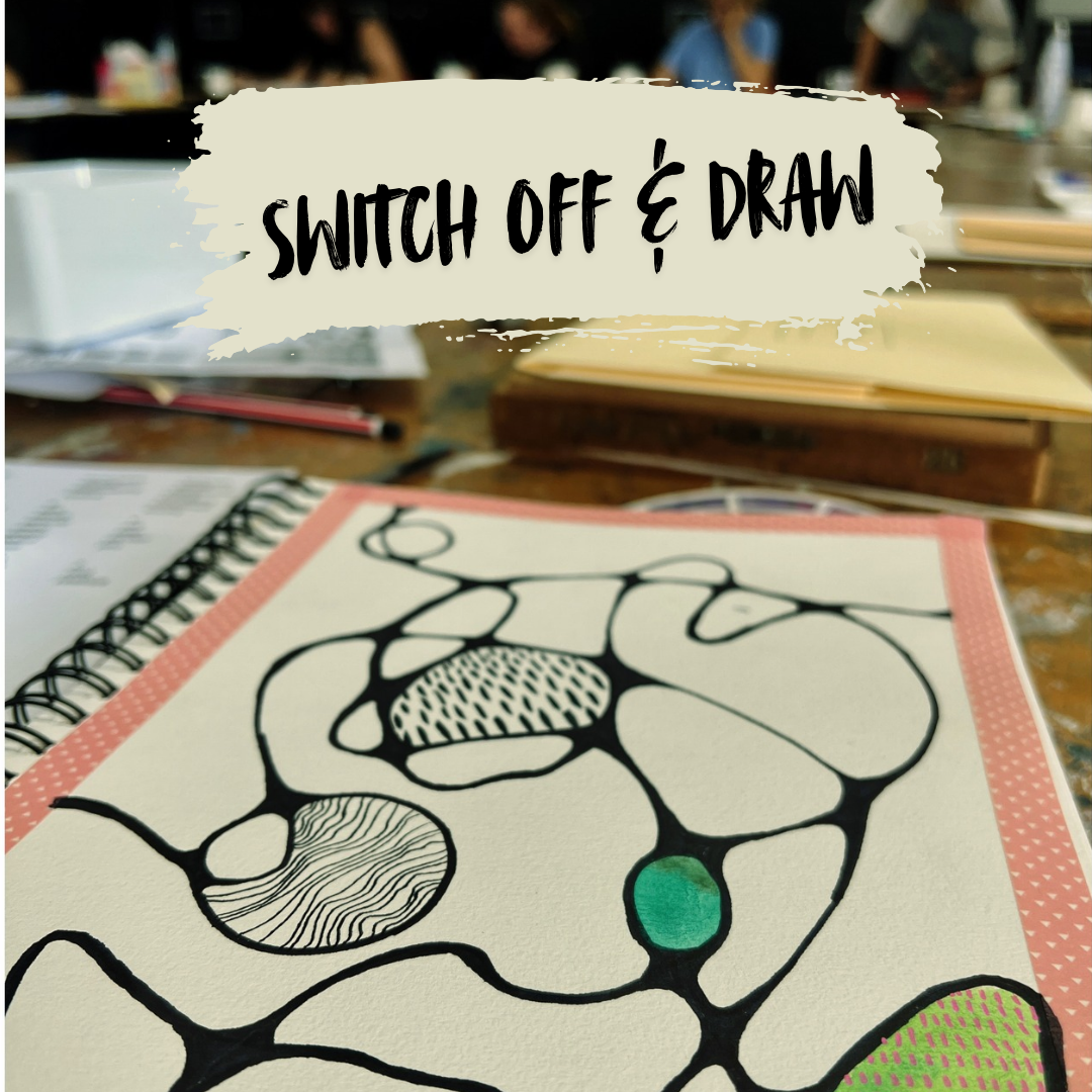 Switch Off & Draw – A Mindful Drawing Workshop