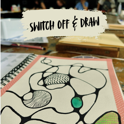 Switch Off & Draw – A Mindful Drawing Workshop