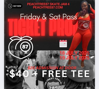 PT87 Skate Jam 4 Fri/Sat Pass (free Customized shirt)