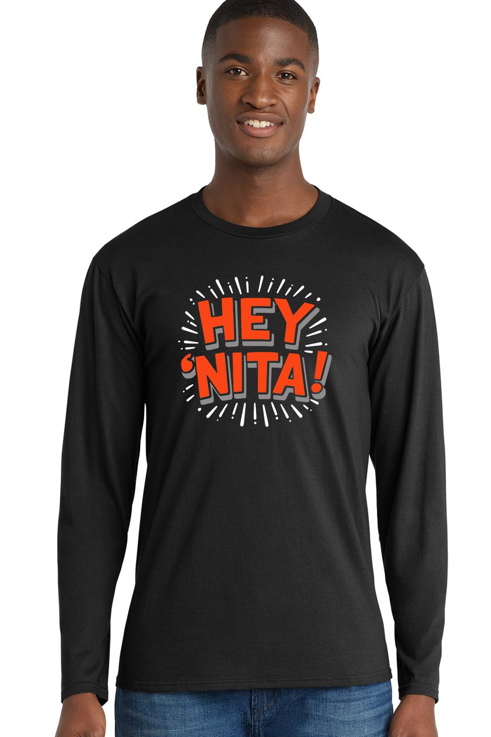 Adult Long Sleeve - Hey &#39;Nita!