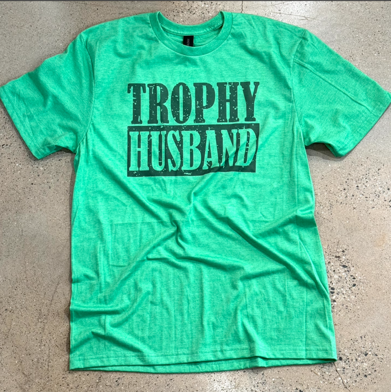 Trophy Husband Tee