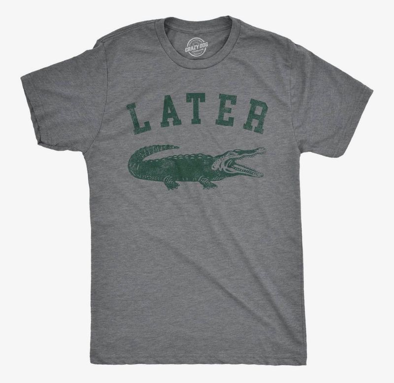 Later Gator Tee