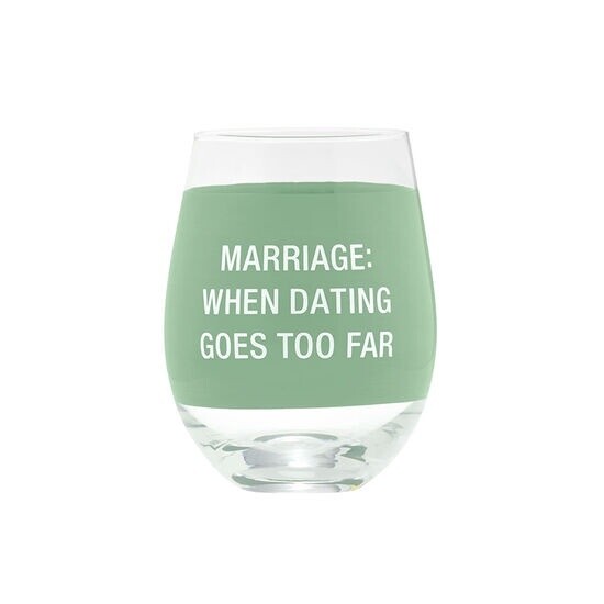 Wine glass Marriage when dating goes too far