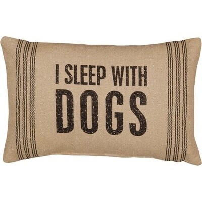 Pillow I Sleep With Dogs