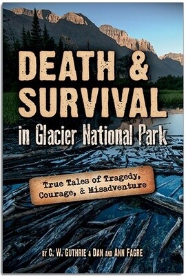 Book Death & Survival in Glacier