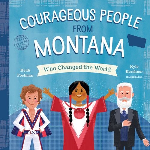 Courageous People From Montana, Hardcover Book