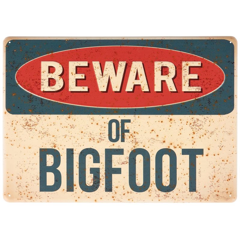 Beware of Bigfoot - Metal Sign