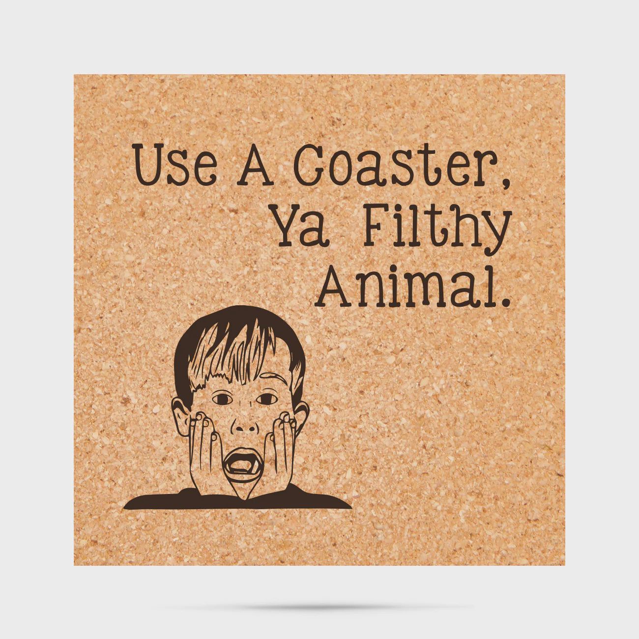 Coaster Filthy Animal