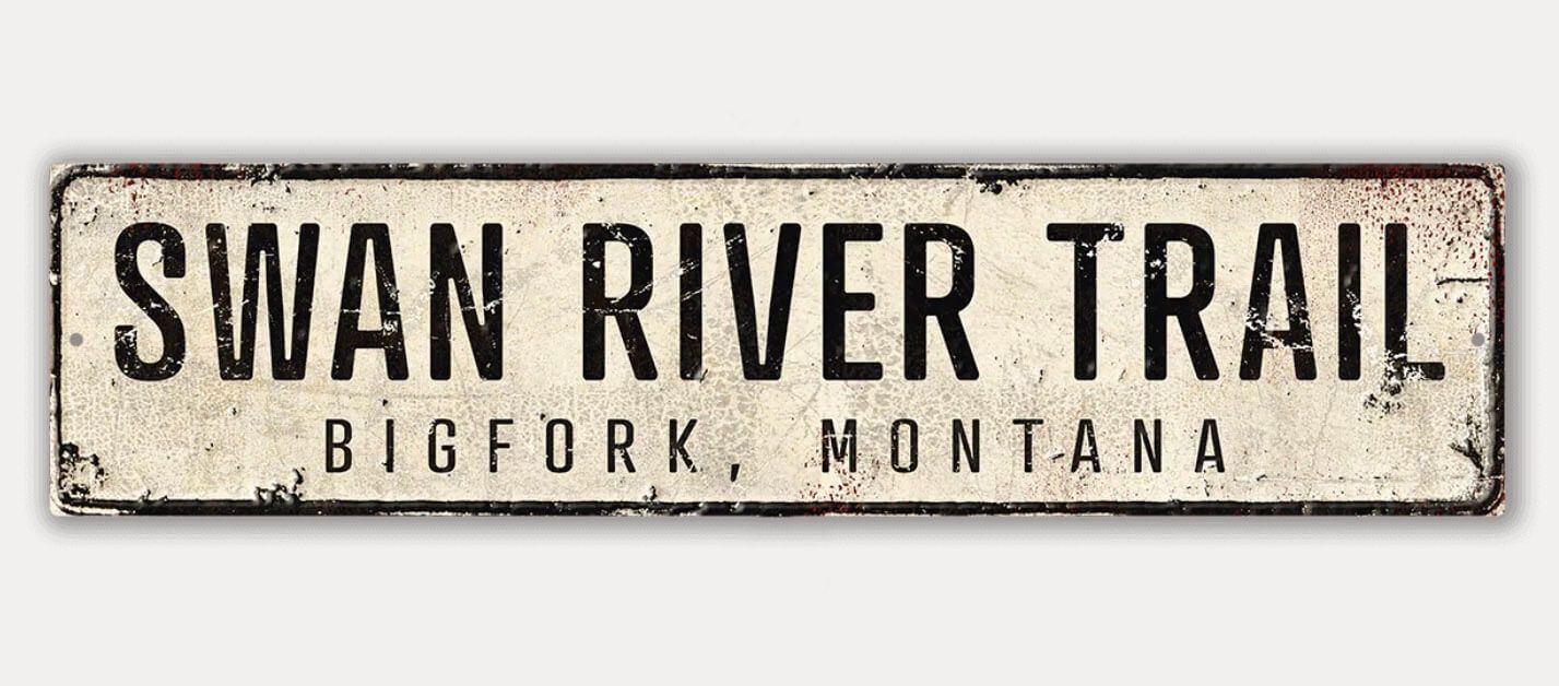Swan River Trail Location Sign - Bigfork