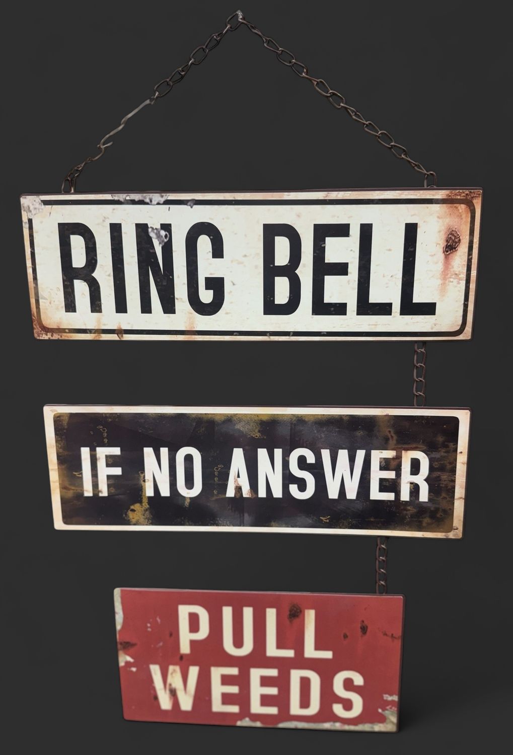 Ring Bell, If No Answer Pull Weeds - Metal Sign