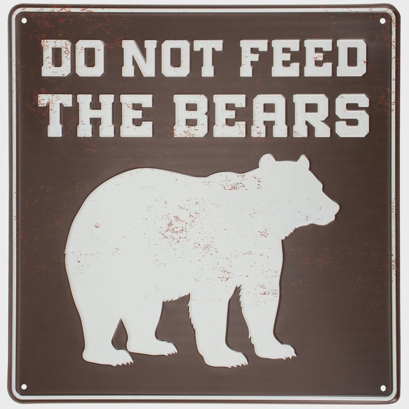 DO NOT FEED THE BEARS Sign