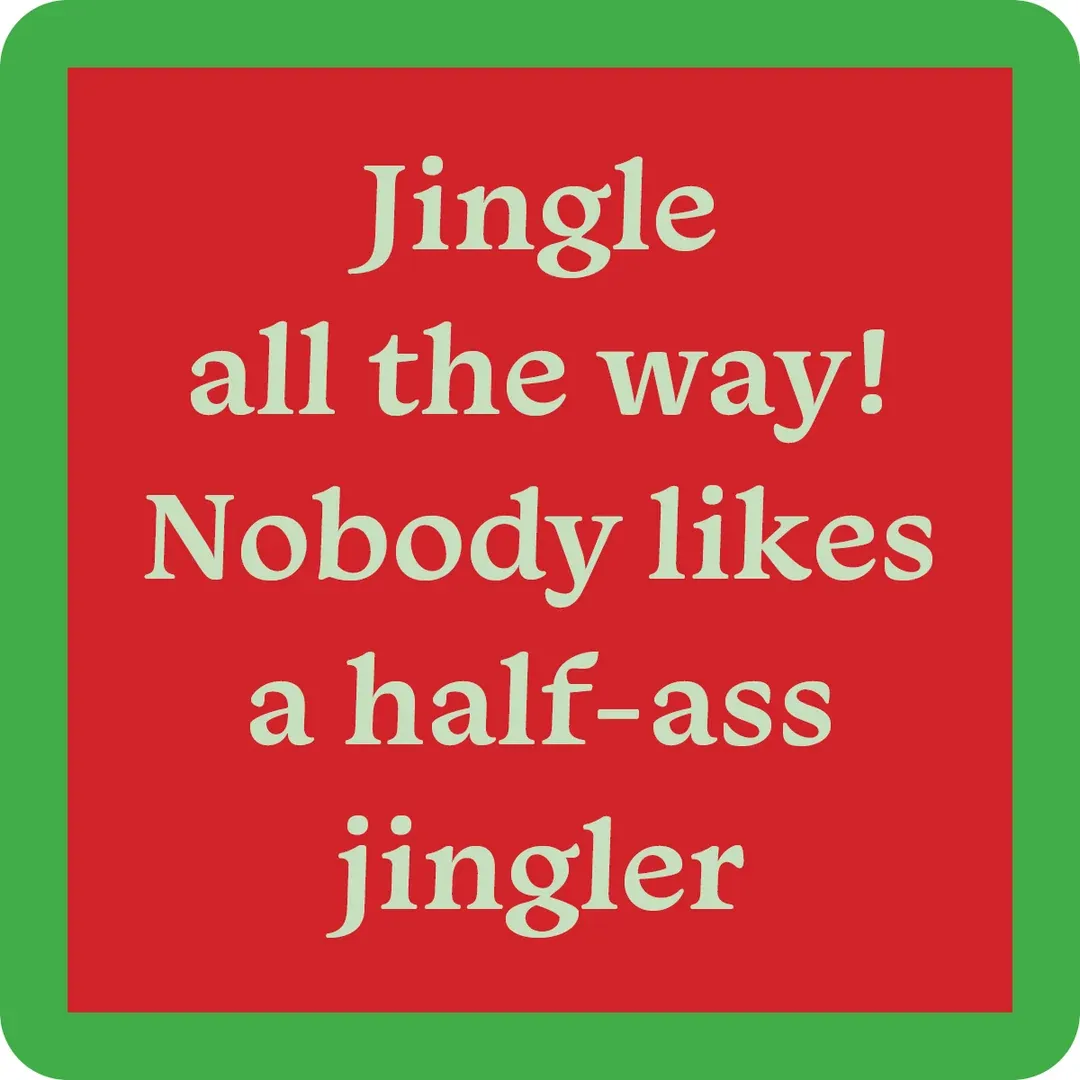 Coaster XMAS Half Ass