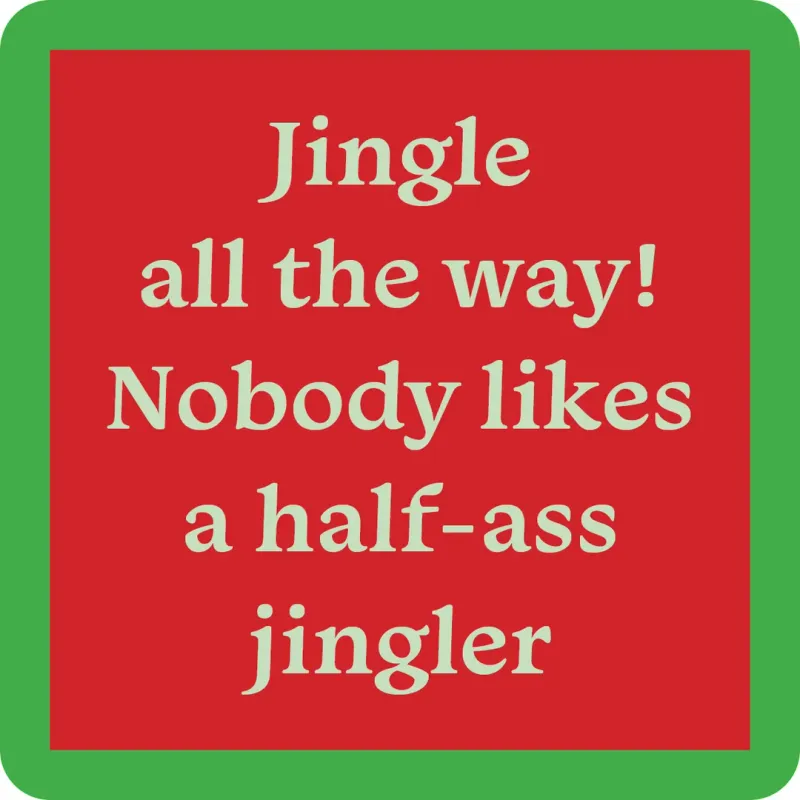 Coaster XMAS Half Ass