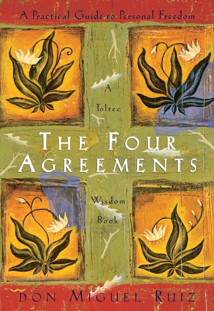 Four Agreements, The