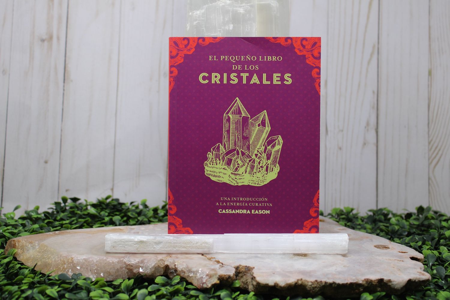 El Pequeno Libro De Los Cristales