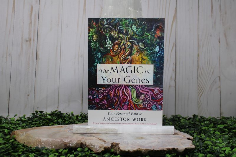 The Magic in Your Genes: Your Personal Path to Ancestor Work